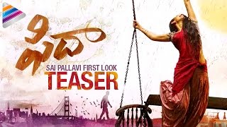 Sai Pallavi First Look Teaser | Varun Tej Fidaa Movie | Sekhar Kammula | #Fidaa | Telugu Filmnagar