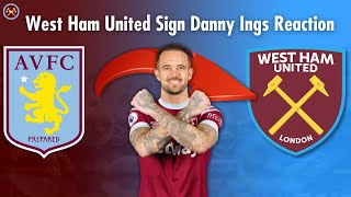 West Ham United Sign Danny Ings | Reaction | JP WHU TV