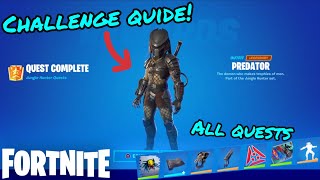 HOW TO UNLOCK THE Predator SKIN! (All Predator quests) (Fortnite Challenge Guide)