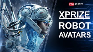 XPrize - Robot Avatars