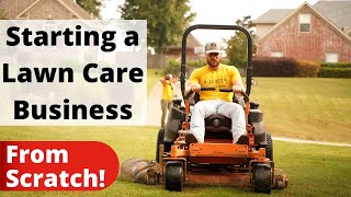 Starting a Lawn Care Business from Scratch [Step-By-Step] Insurance, License, Trucks