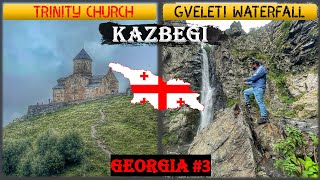 Gergeti Trinity Church I Gveleti Waterfall I Beautiful Georgia | Part 2