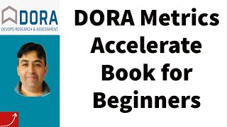 DORA Metrics Accelerate Book for Beginners