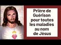 Prière de guérison - Au nom de Jésus - Très puissante prière catholique