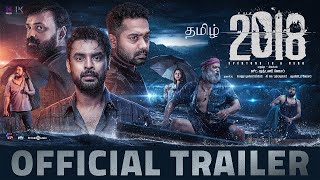 2018 - Official Trailer (Tamil) | Tovino Thomas |Jude Anthany Joseph |Kavya Film Company |Nobin Paul