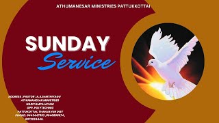 🔴𝗟𝗜𝗩𝗘 19 | 01 | 2025 | SUNDAY 1 ST SERVICE  | 𝗔𝗧𝗛𝗨𝗠𝗔𝗡𝗘𝗦𝗔𝗥 𝗠𝗜𝗡𝗜𝗦𝗧𝗥𝗜𝗘𝗦 𝗣𝗔𝗧𝗧𝗨𝗞𝗞𝗢𝗧𝗧𝗔𝗜.