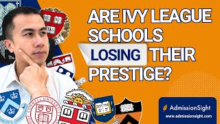 Are Ivy League Schools Losing Their Prestige? #ivyleague #admissionsight #collegeadmissions