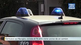 Ciclista di 74 anni ucciso a Cernusco sul Naviglio: il tratto stradale continua a essere pericoloso