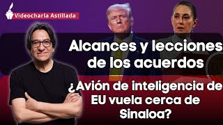 ¿Cuánto logró y cedió Sheinbaum?// Reportan avión de inteligencia de EE UU cerca de Sinaloa