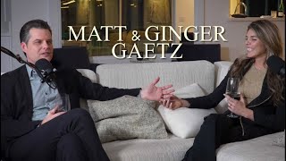 Global View | Episode 21: MATT & GINGER GAETZ — Marriage, Cooking & Politics: A Candid Talk!