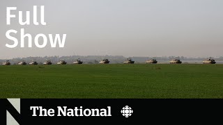 CBC News: The National | Israeli military pushes into southern Gaza