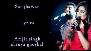 Samjhawan Lyrics  Shreya Ghoshal  Arijit Singh  Alia Bhatt  Varun Dhawan  Rb Lyrics Lover