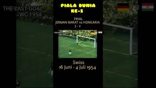 JERMAN JUARA, YANG HEBAT HONGARIA. The Last GOAL World Cup 1954