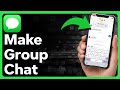 How To Make Group Chat On iPhone