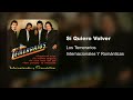 los temerarios sí quiero volver audio