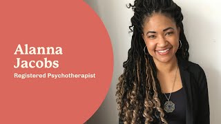 Alanna Jacobs, Registered Psychotherapist | First Session