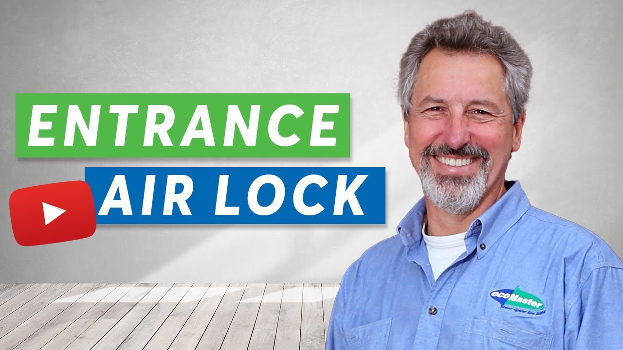 Entrance Air Lock Youtube