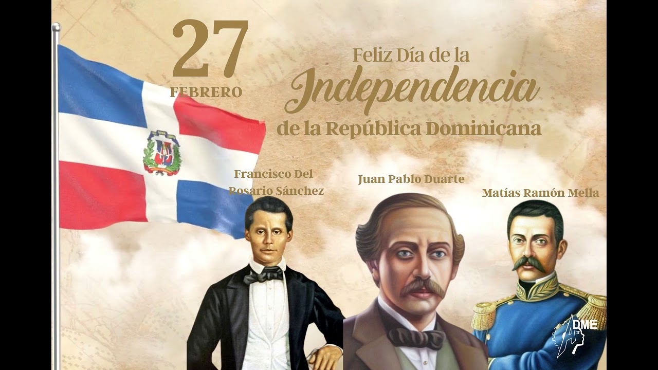 Feliz Dia De La Independencia Dominicana