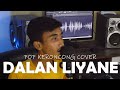 DALAN LIYANE cover HENDRA KUMBARA versi POP KERONCONG MILENIAL