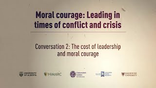 Cleveringa Dallaire Critical Conversation #2 - The Cost of Leadership and Moral Courage