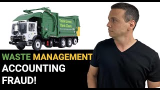 WASTE MANAGEMENT $1.7B ACCOUNTING FRAUD EXPLAINED! AND HOW ARTHUR ANDERSEN HELPED COVER IT UP!