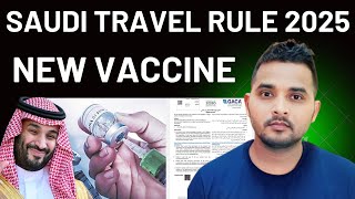 Saudi Travel Update New Vaccine Required to Travel Saudi Arabia | Shanewar Ansari