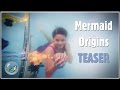 Life as a Mermaid ▷ Mermaid Origins - Teaser (Season 3)