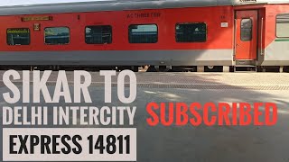 Sikar to delhi intercity express 14811 #intercityexpress #fulljourney #trainjourney