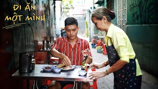 Đi Ăn Một Mình - Tập 1: Sài Gòn | Bánh mì, cơm tấm và 7 năm ở trọ Sài Gòn