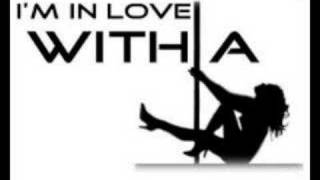 by im inlove lyric pain stripper t Teen spinner sex