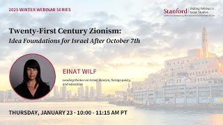 Twenty-First Century Zionism: Idea Foundations for Israel After October 7th