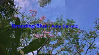 Brooding Blue  - Amy Carmichael