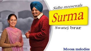 Surma | Sidhu Moosewala |Ai voice song | new punjabi song 2023 | akhiyaan da surma chaan ve