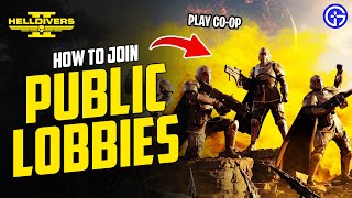 How to Join Public Lobbies in Helldivers 2 (QUICK GUIDE)