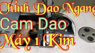 Máy 1 Kim Chỉnh Dao Ngang ,Dao dựt, Chỉnh Cam Dao