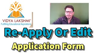 How To Re-Apply Or Edit Application At Vidya Lakshmi Education Loan