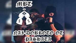 NAI-DOBROTO OT PASHATA/THE BEST OF PASHATA 2021 MBT MIX (16 SONGS)