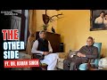 The Other Side | ft. Dr. Karan Singh | Kashmir Observer