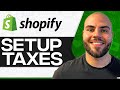 How To Set Up Taxes On Shopify 2024 (Step-By-Step)