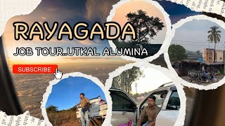 ରାୟଗଡ଼ା,  ଫାର୍ଷ୍ଟ୍ ଟାଇମ ଯାଇଥିଲି....  Rayagada Utkal Alumina visit....