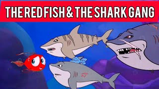 The Red Fish & The Shark Gang | Bedtime Stories for Kids | Fairy Tales