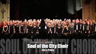 Like a Prayer - Madonna - Cover by Soul of the City Choir (Brighton)