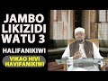 Jambo Likizidi Watu 3 Halifanikiwi Hilo/ Vikao Hivi Havifanikiwi / Sheikh Walid Alhad Omar