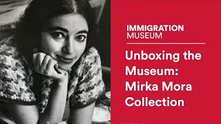 Unboxing the Museum: Mirka Mora Collection