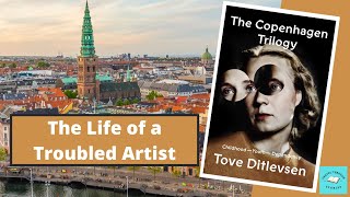 THE COPENHAGEN TRILOGY, by Tove Ditlevsen | Book Review | Modern Nordic Literature Series