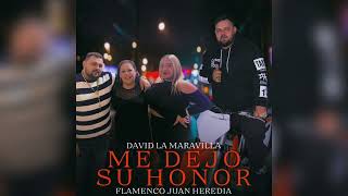 David La Maravilla - Me Dejo Su Honor \