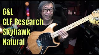 G&L CLF Research Skyhawk Natural