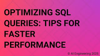 Optimizing SQL Queries Tips for Faster Performance