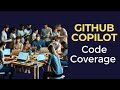 GitHub Copilot: Code Coverage with New Test Generation