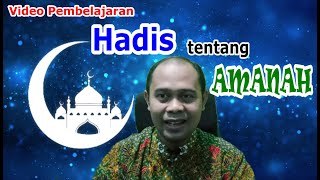 Video Pembelajaran Hadis tentang Amanah